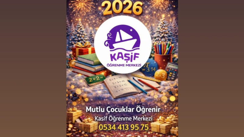 Kaşif Öğrenme Merkezi yeni yıl mesajı