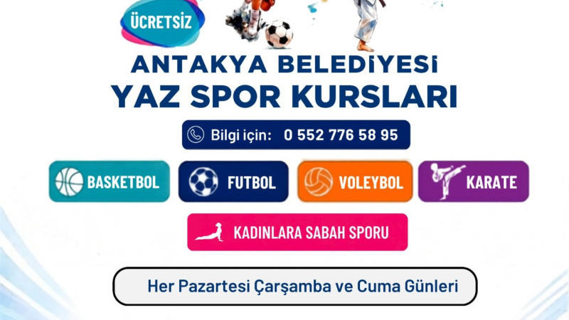 ANTAKYA BELEDİYESİ YAZ SPOR KURSLARI DEVAM EDİYOR