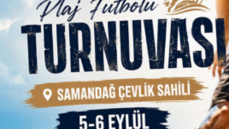 ÇEVLİK SAHİLİ’NDE PLAJ FUTBOLU TURNUVASI HEYECANI