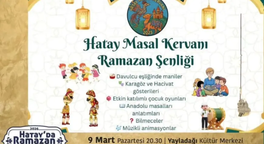 Ramazan Şenliği Yayladağı’nda Düzenlenecek
